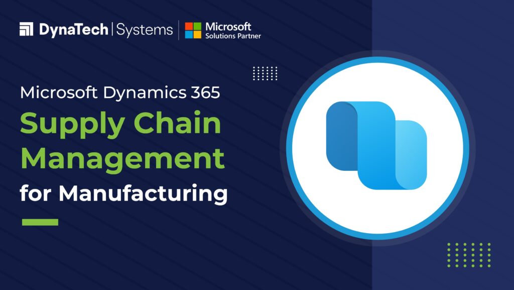 Microsoft Dynamics 365 Supply Chain Management for Manufacturing